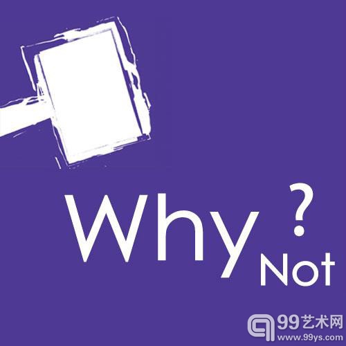 “Why Not!”首届拍卖双年展